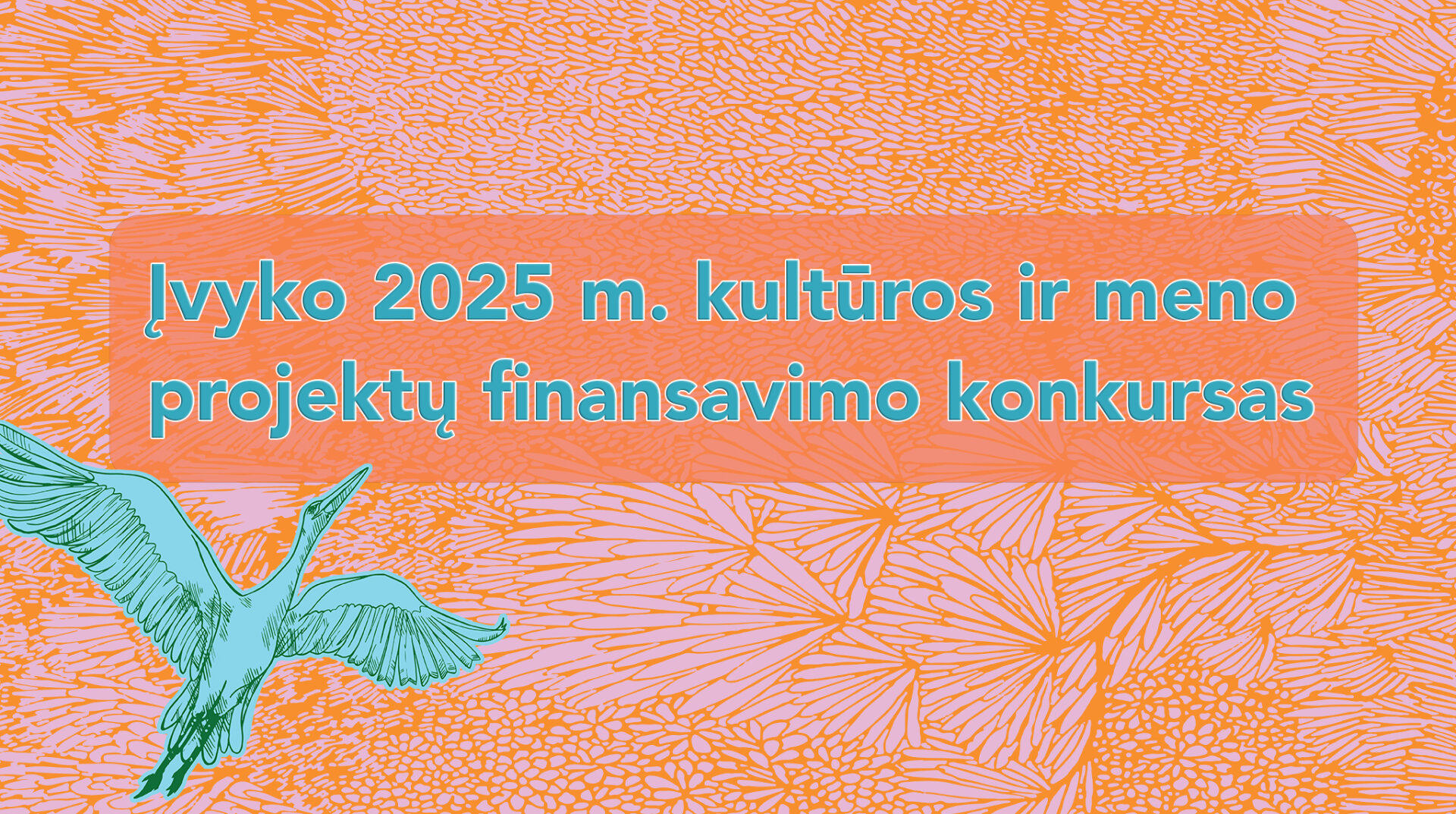 Įvyko 2025 m. kultūros ir meno projektų finansavimo konkursas