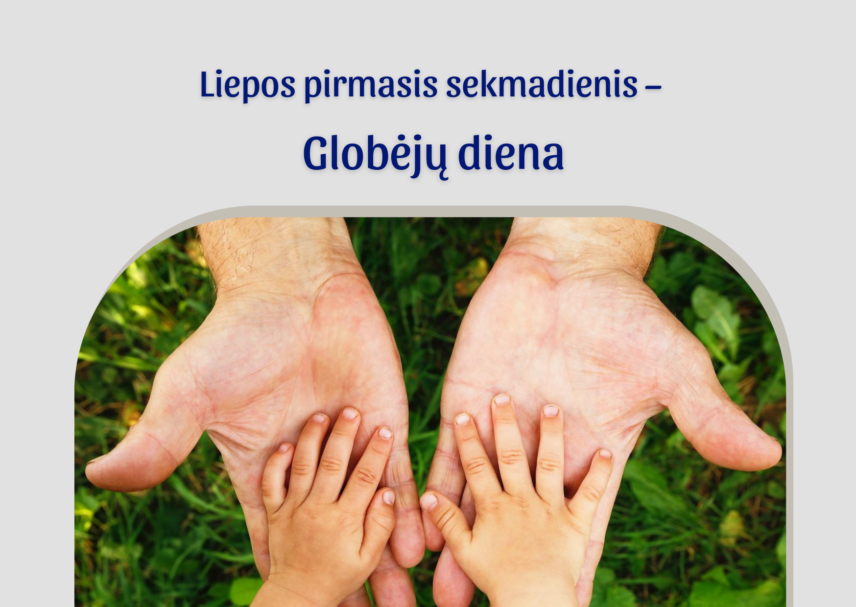 Liepos pirmasis sekmadienis – Globėjų diena