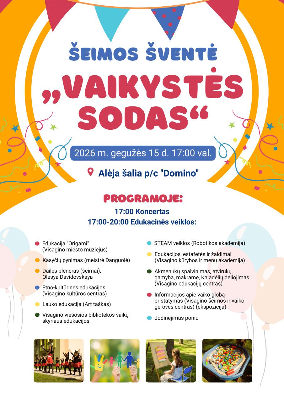 Šeimos šventė „Vaikystės sodas“ kviečia į smagią popietę Visagine!