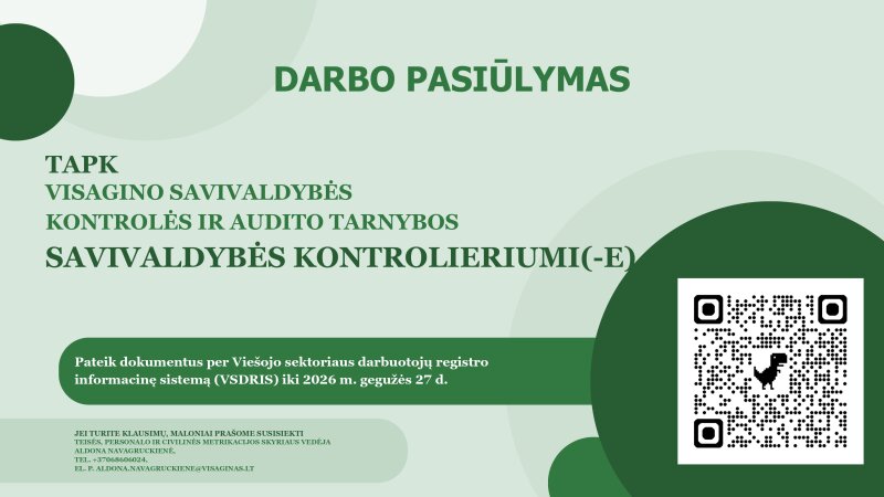 Pratęstas konkursas į Visagino savivaldybės kontrolės ir audito tarnybos kontrolieriaus (-ės) pareigas