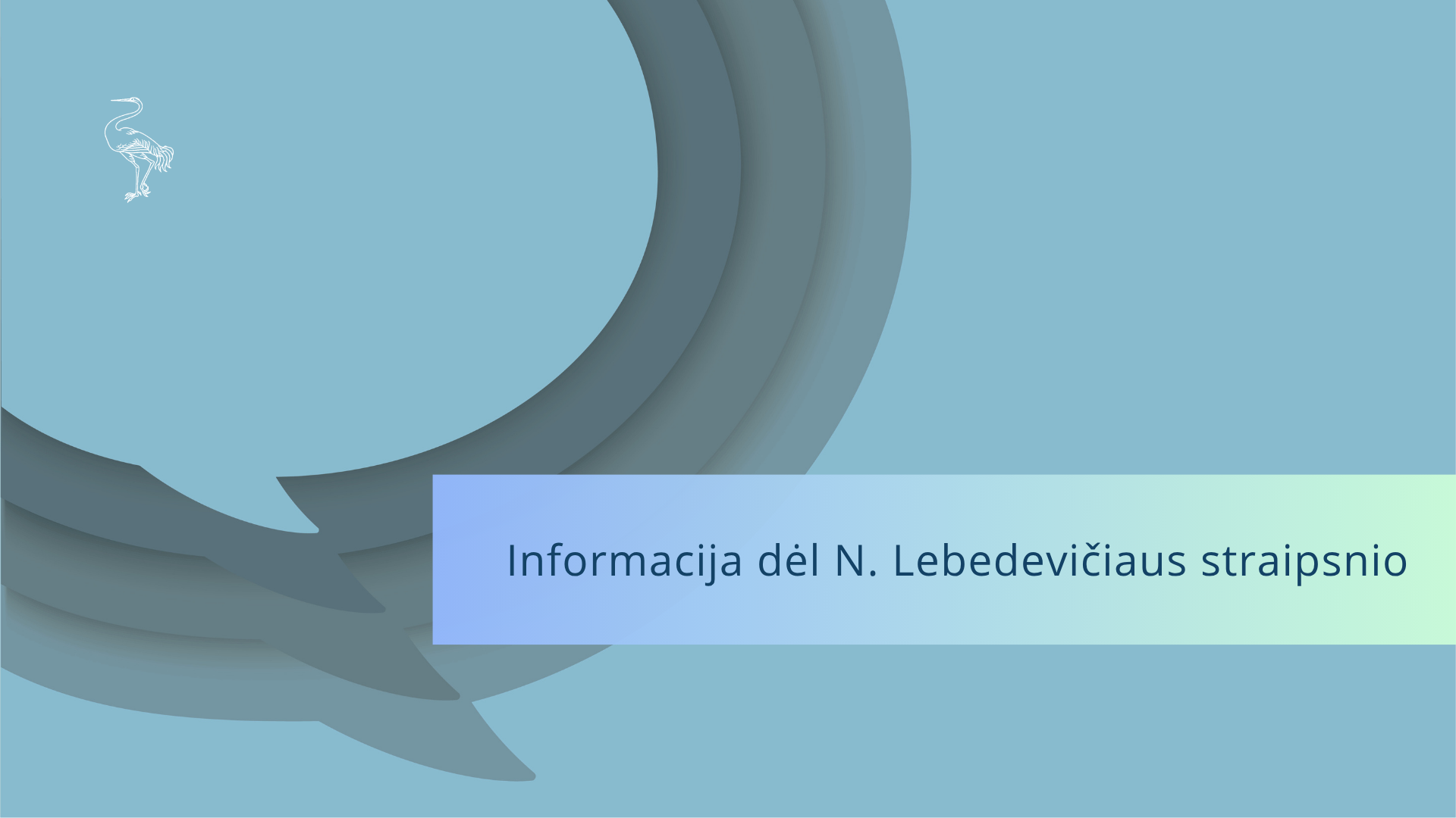 Informacija dėl N. Lebedevičiaus straipsnio