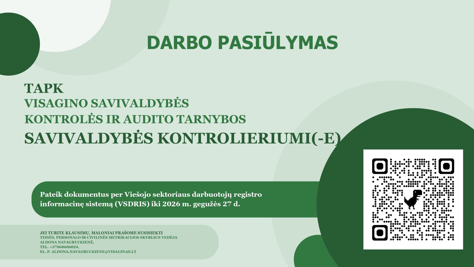 Pratęstas konkursas į Visagino savivaldybės kontrolės ir audito tarnybos kontrolieriaus (-ės) pareigas