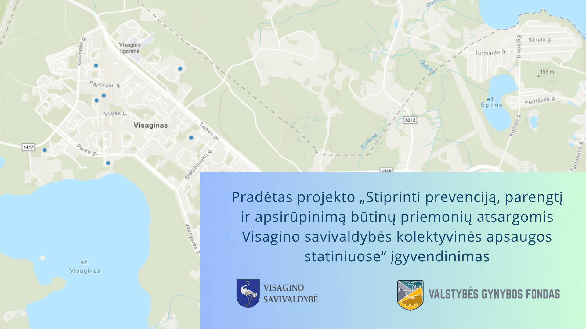 Pradėtas projekto „Stiprinti prevenciją, parengtį ir apsirūpinimą būtinų priemonių atsargomis Visagino savivaldybės kolektyvinės apsaugos...