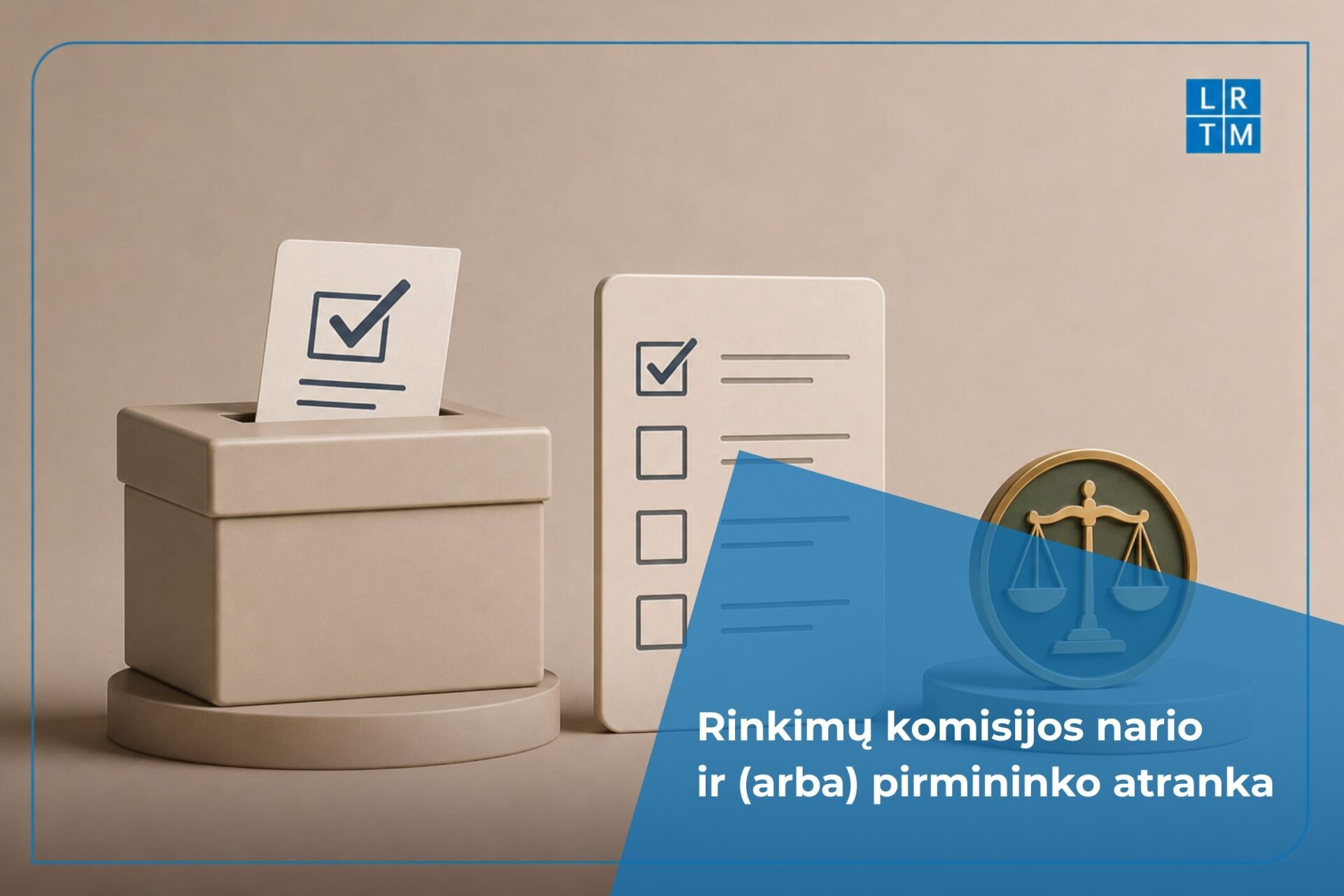 Teisingumo ministerija kviečia dalyvauti Nalšios šiaurinės apygardos rinkimų komisijos nario bei šios komisijų pirmininko atrankoje