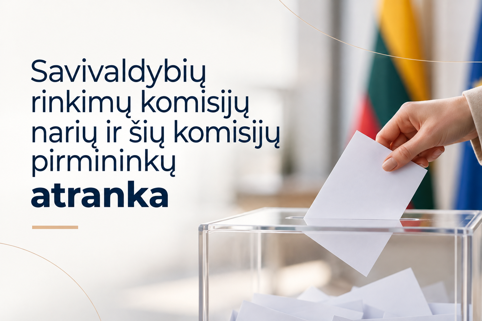 Savivaldybių rinkimų komisijų narių ir šių komisijų pirmininkų atranka